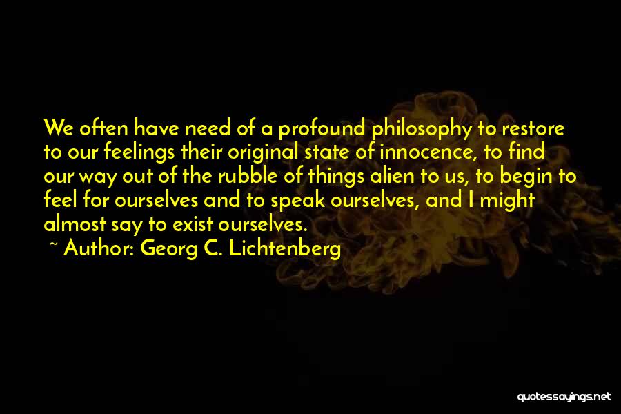 Restore Quotes By Georg C. Lichtenberg
