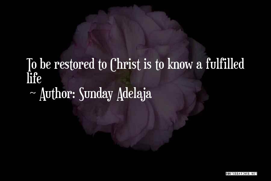 Restore Quotes By Sunday Adelaja