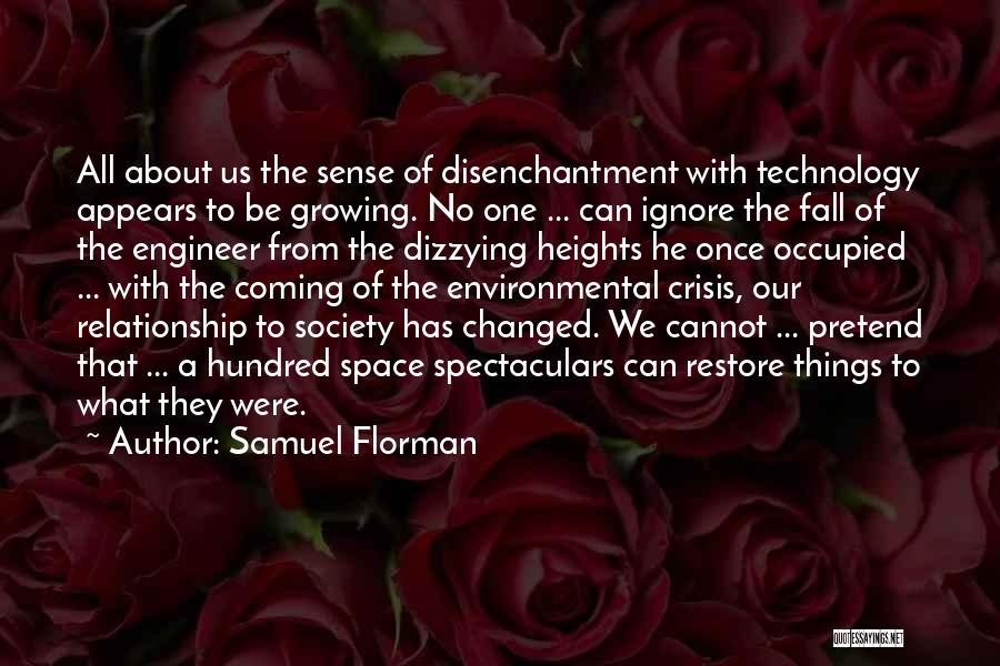 Restore Relationship Quotes By Samuel Florman