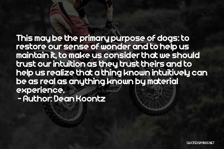 Restore Trust Quotes By Dean Koontz