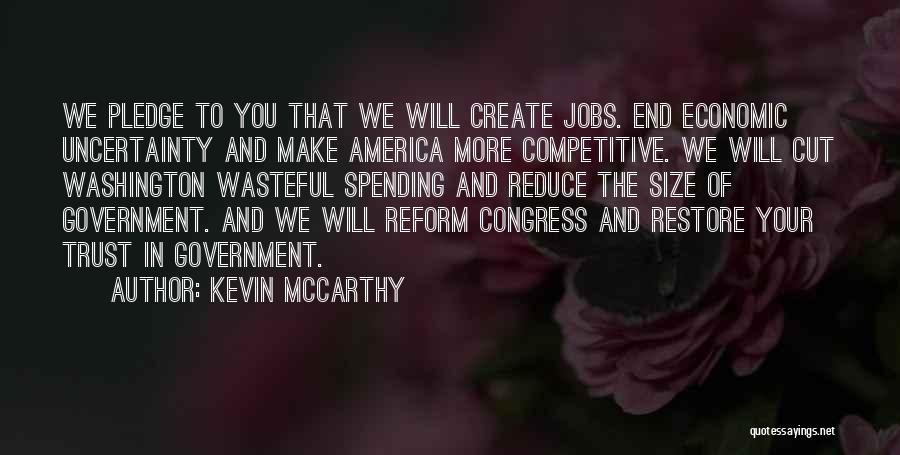 Restore Trust Quotes By Kevin McCarthy