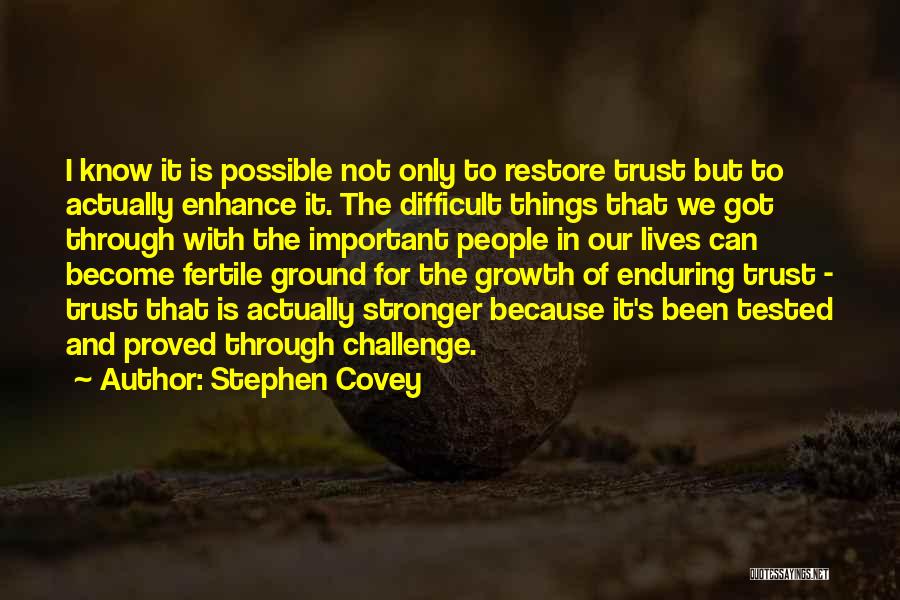 Restore Trust Quotes By Stephen Covey