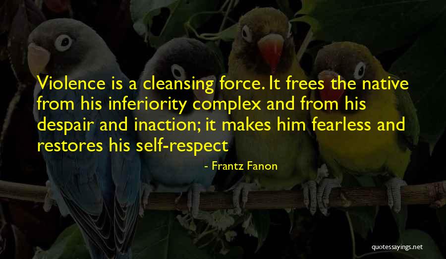 Restores Quotes By Frantz Fanon Restores Quotes By Frantz Fanon