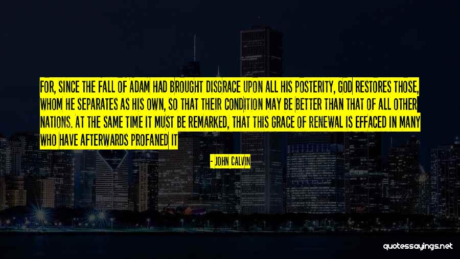 Restores Quotes By John Calvin Restores Quotes By John Calvin