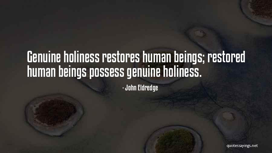 Restores Quotes By John Eldredge Restores Quotes By John Eldredge
