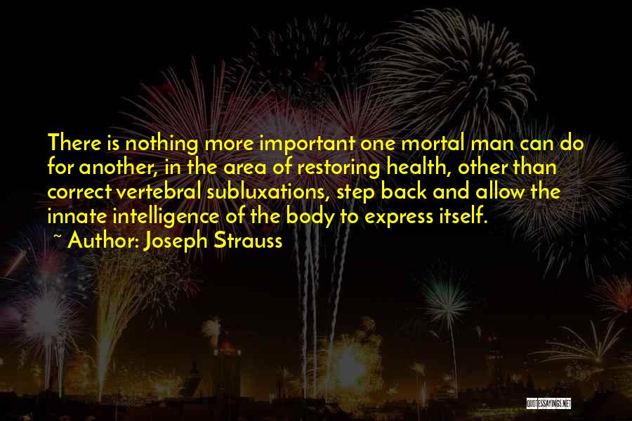 Restoring Health Quotes By Joseph Strauss