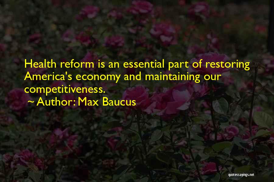 Restoring Health Quotes By Max Baucus