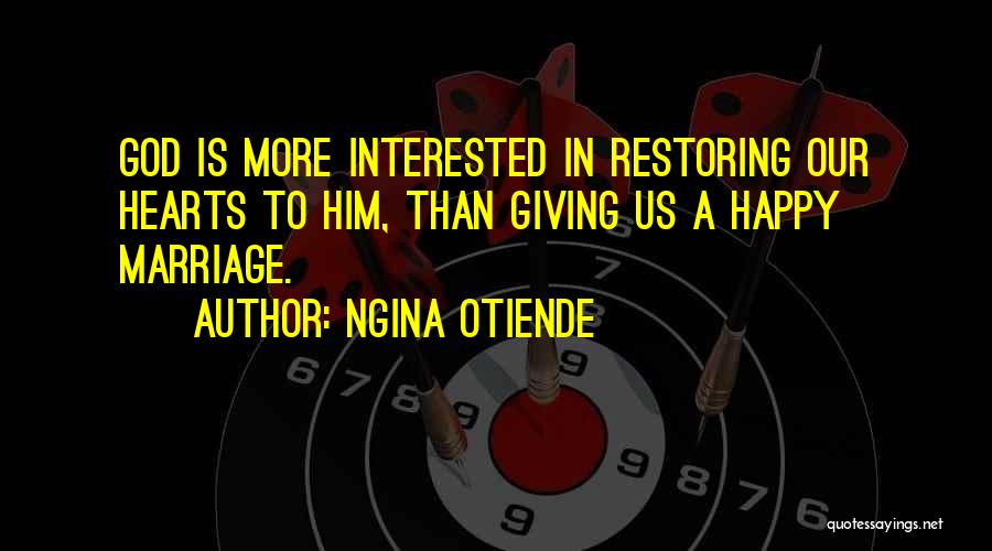 Restoring Hope Quotes By Ngina Otiende