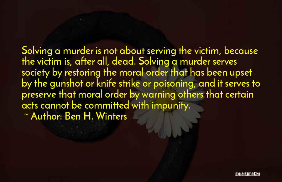 Restoring Order Quotes By Ben H. Winters