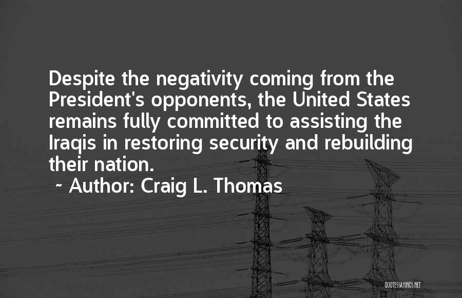 Restoring Quotes By Craig L. Thomas