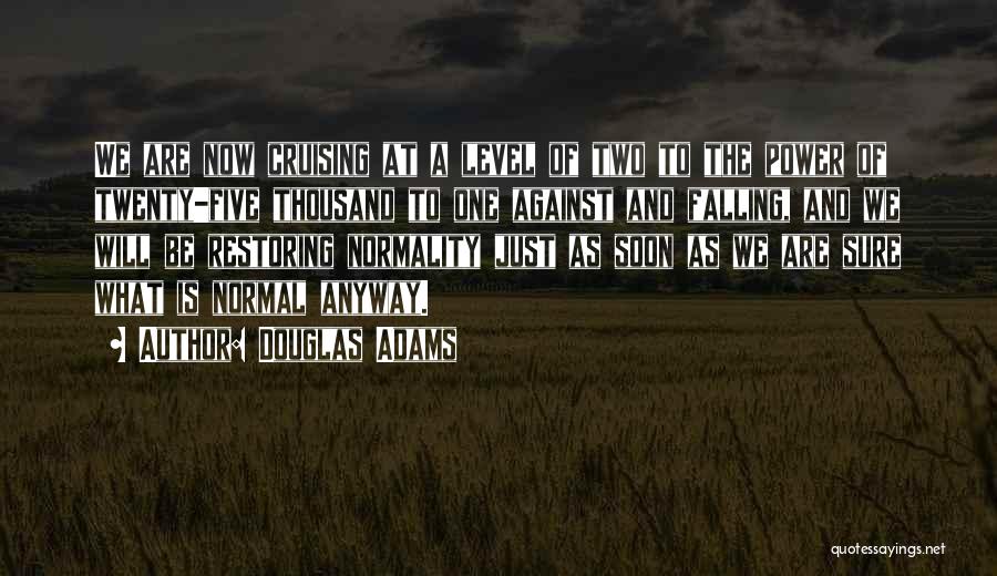 Restoring Quotes By Douglas Adams