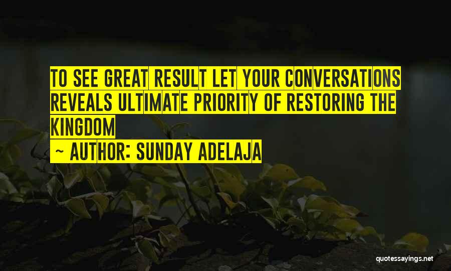 Restoring Quotes By Sunday Adelaja