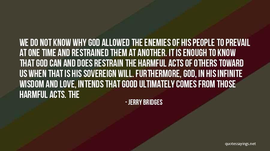 Restrained Love Quotes By Jerry Bridges Restrained Love Quotes By Jerry Bridges