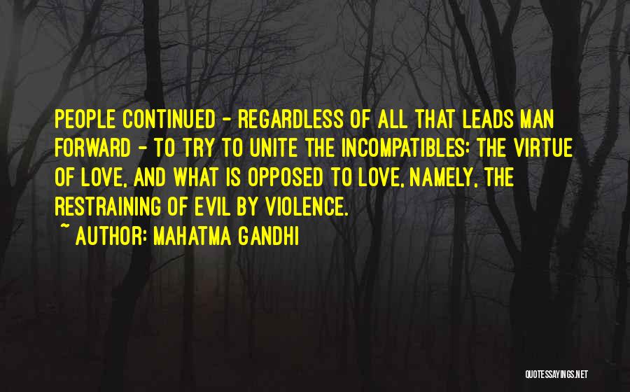 Restraining Love Quotes By Mahatma Gandhi