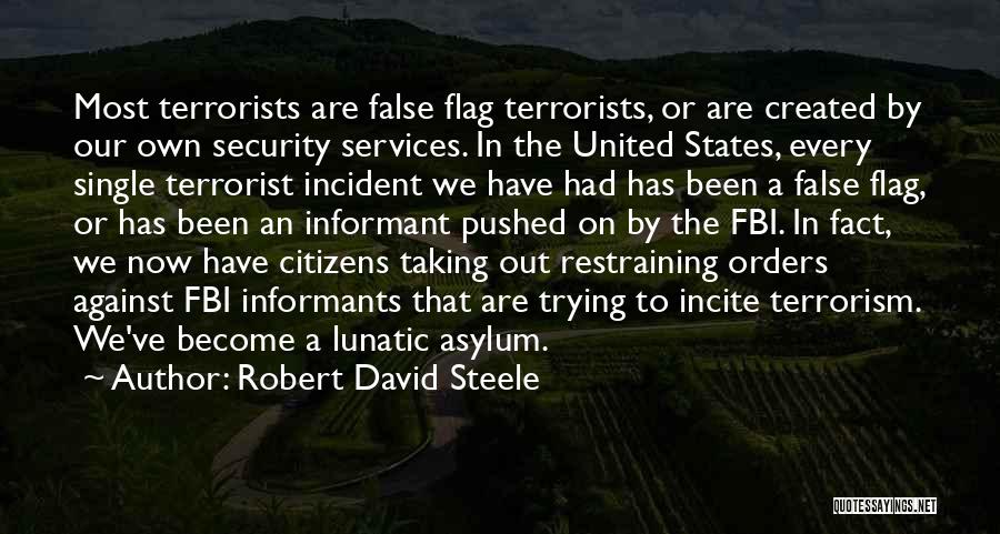 Restraining Orders Quotes By Robert David Steele