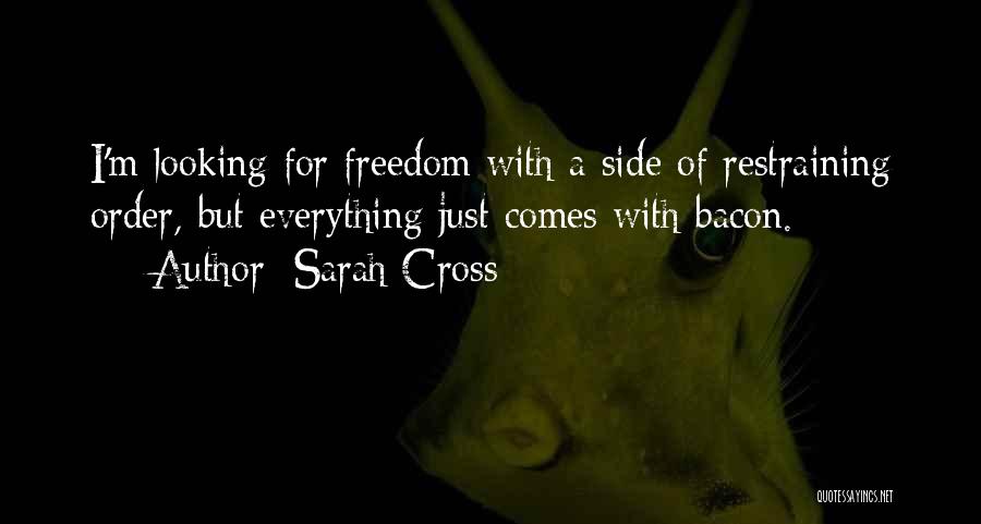 Restraining Yourself Quotes By Sarah Cross