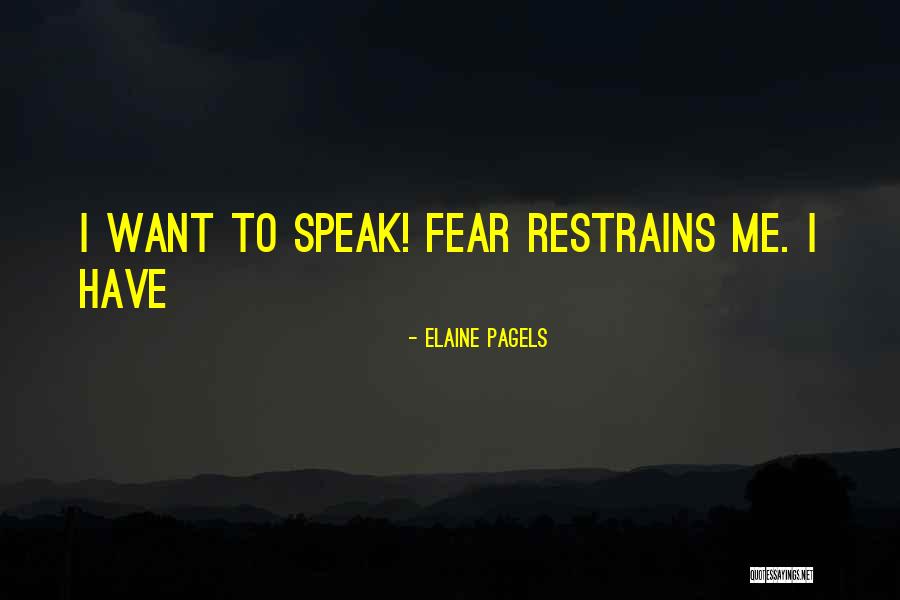 Restrains Quotes By Elaine Pagels Restrains Quotes By Elaine Pagels