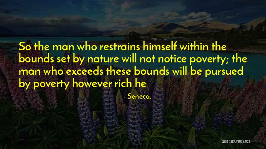 Restrains Quotes By Seneca. Restrains Quotes By Seneca.