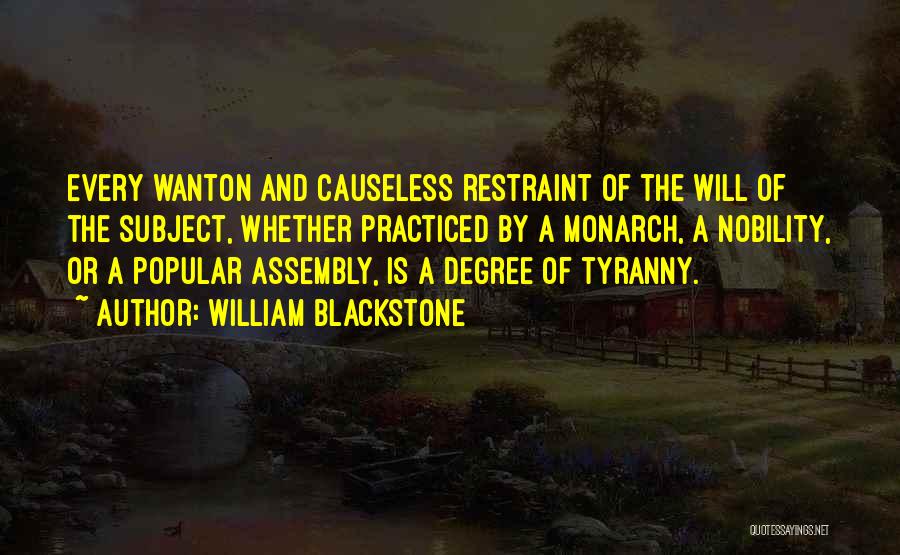 Restraint Quotes By William Blackstone