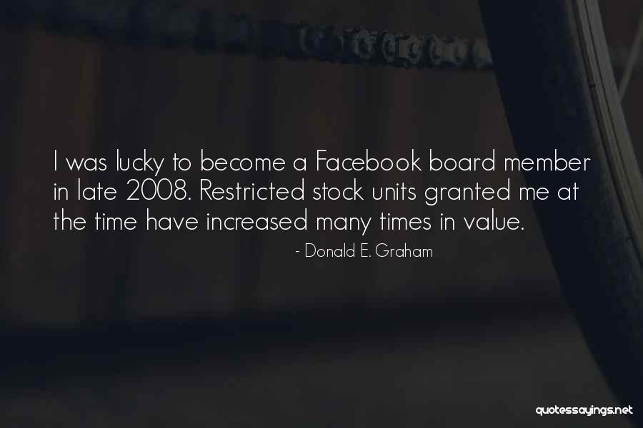 Restricted Facebook Quotes By Donald E. Graham