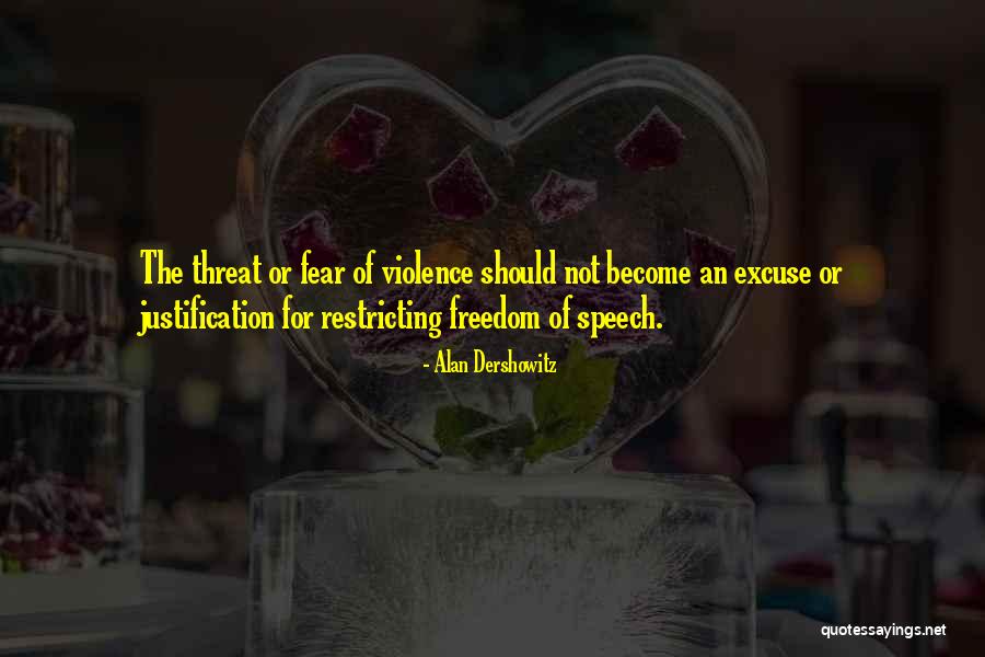 Restricting Yourself Quotes By Alan Dershowitz Restricting Yourself Quotes By Alan Dershowitz