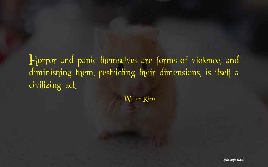 Restricting Yourself Quotes By Walter Kirn Restricting Yourself Quotes By Walter Kirn