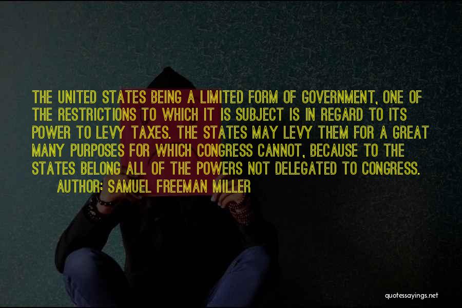 Restrictions Quotes By Samuel Freeman Miller