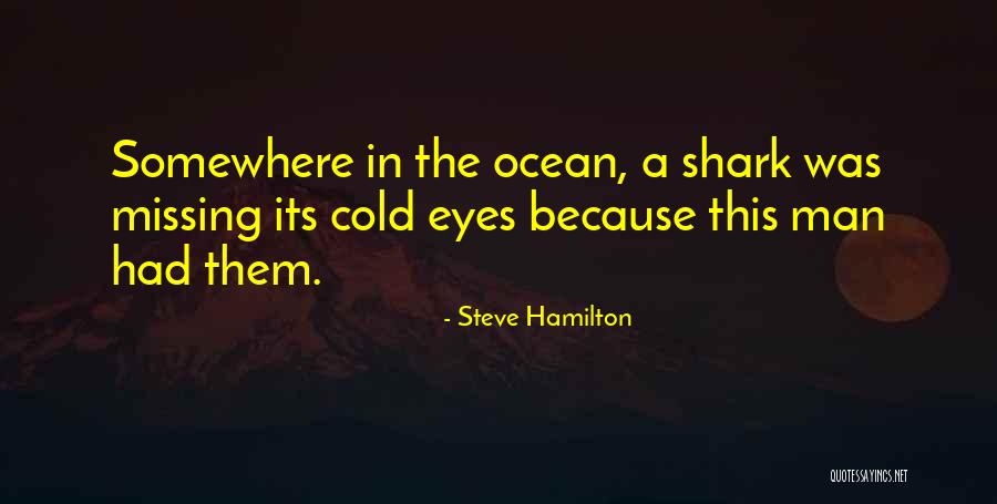 Restrictivo Antonimo Quotes By Steve Hamilton Restrictivo Antonimo Quotes By Steve Hamilton