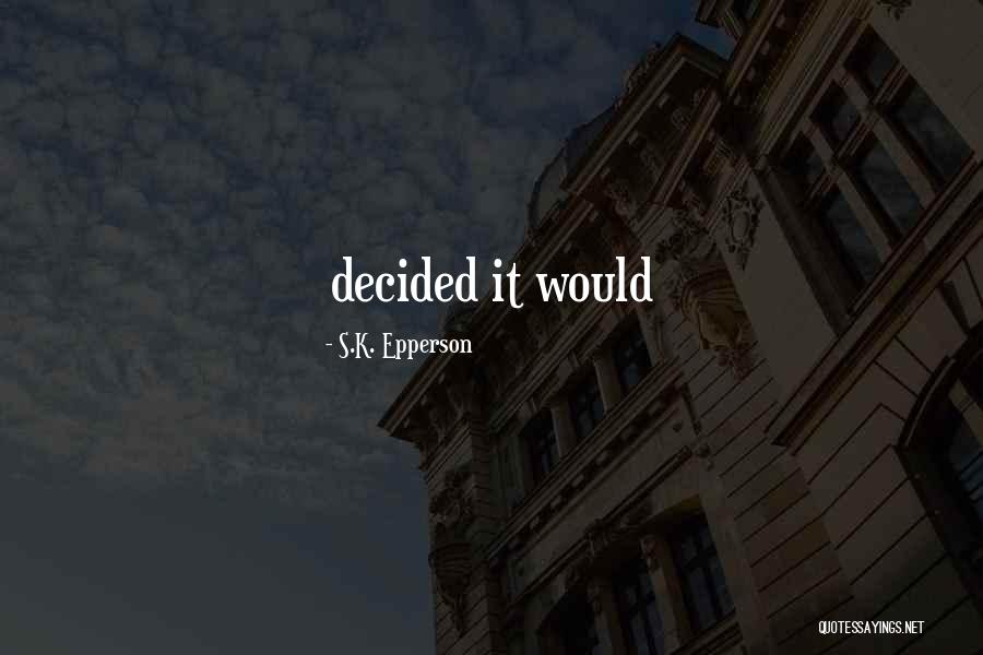 Restringir Significado Quotes By S.K. Epperson Restringir Significado Quotes By S.K. Epperson