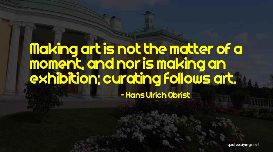 Restructured Loan Quotes By Hans Ulrich Obrist