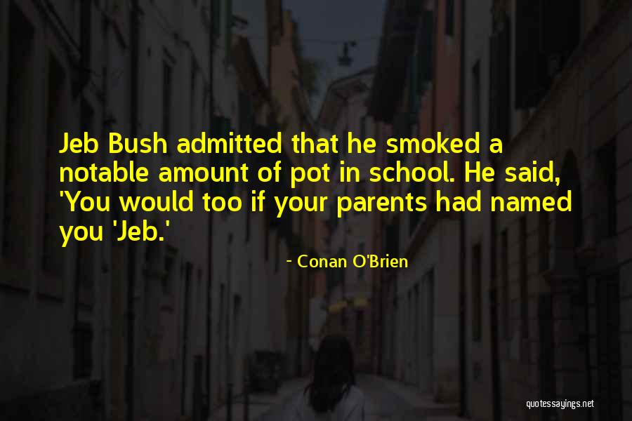 Resucitar Jesus Quotes By Conan O'Brien Resucitar Jesus Quotes By Conan O'Brien