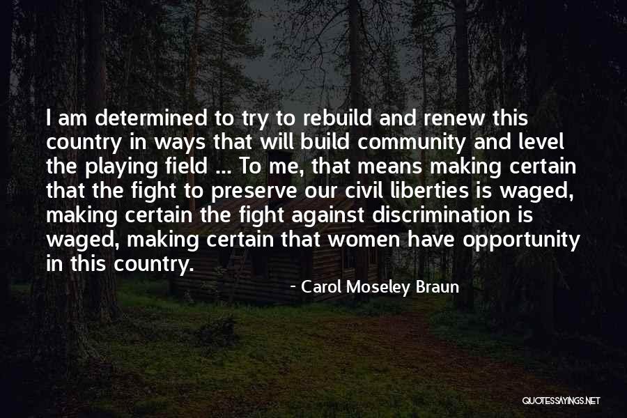 Resuello Mayor Quotes By Carol Moseley Braun Resuello Mayor Quotes By Carol Moseley Braun