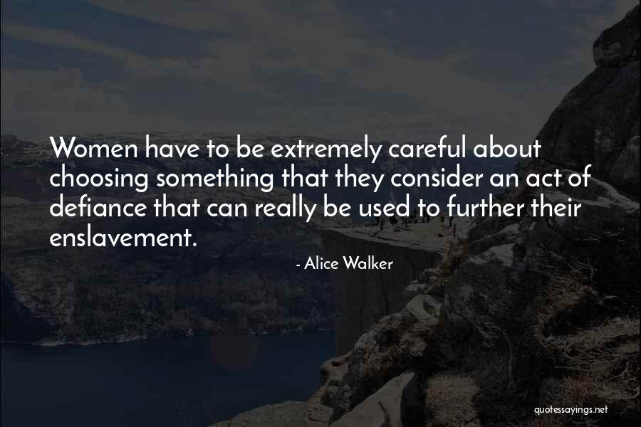 Resuenan Ya Quotes By Alice Walker Resuenan Ya Quotes By Alice Walker