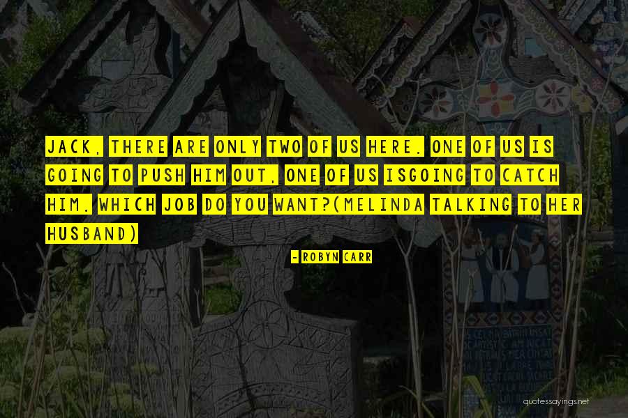 Resuenen Quotes By Robyn Carr Resuenen Quotes By Robyn Carr