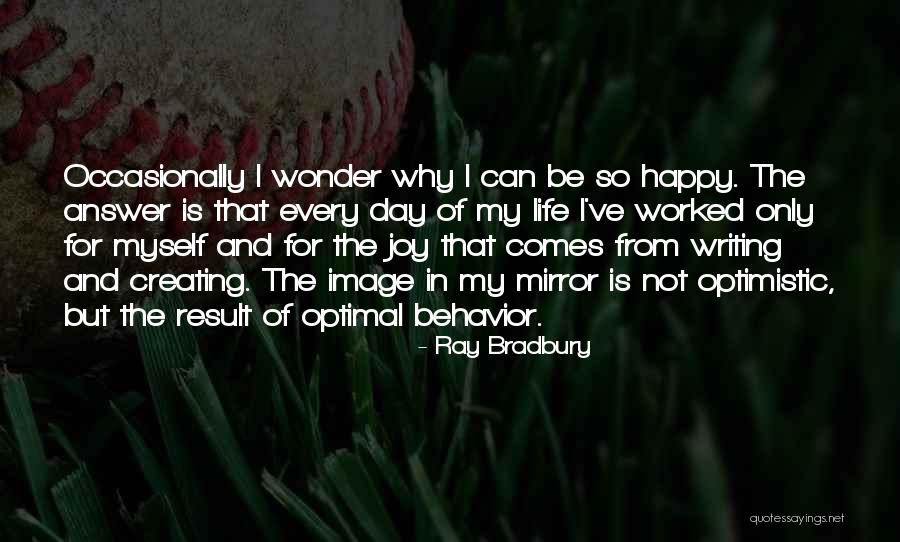 Result Day Quotes By Ray Bradbury Result Day Quotes By Ray Bradbury