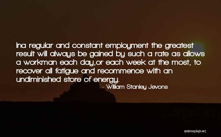 Result Day Quotes By William Stanley Jevons Result Day Quotes By William Stanley Jevons