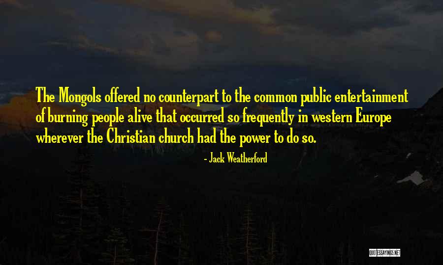 Resultaatgerichtheid Quotes By Jack Weatherford Resultaatgerichtheid Quotes By Jack Weatherford