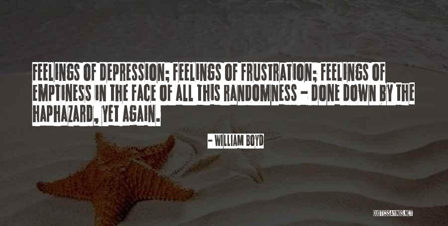 Resultaatgerichtheid Quotes By William Boyd Resultaatgerichtheid Quotes By William Boyd