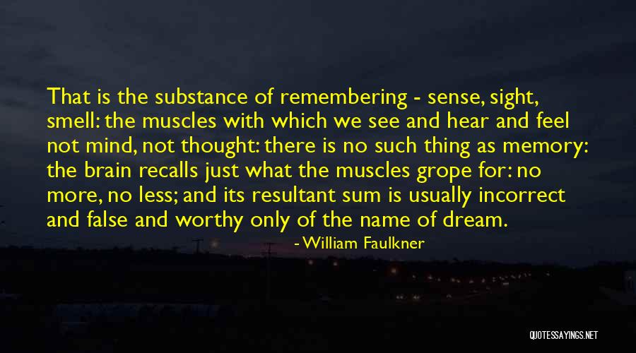 Resultant Quotes By William Faulkner Resultant Quotes By William Faulkner