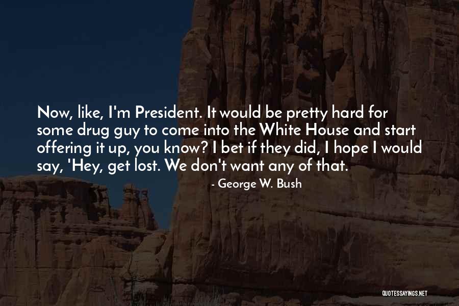 Resultantly Quotes By George W. Bush Resultantly Quotes By George W. Bush