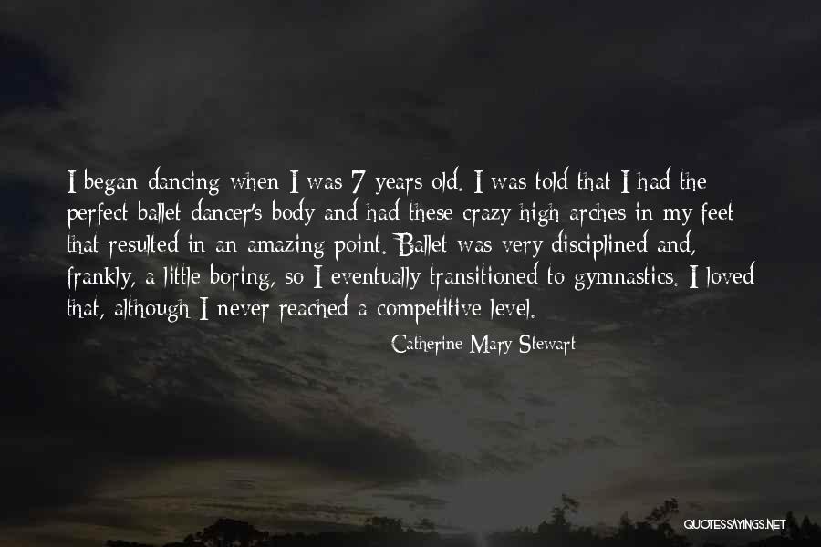 Resulted Quotes By Catherine Mary Stewart Resulted Quotes By Catherine Mary Stewart