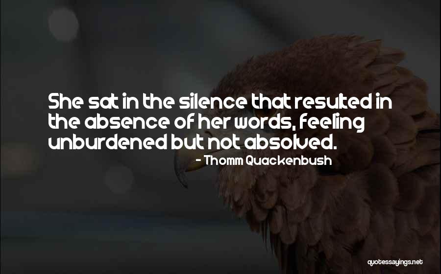 Resulted Quotes By Thomm Quackenbush Resulted Quotes By Thomm Quackenbush