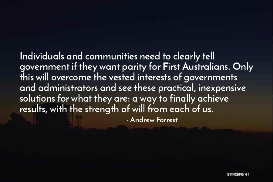 Results Achieve Results Quotes By Andrew Forrest