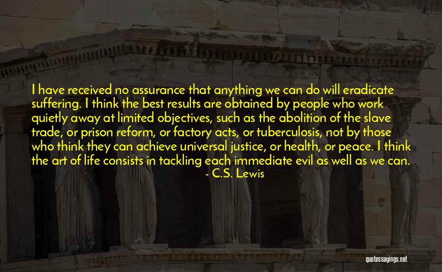 Results Achieve Results Quotes By C.S. Lewis