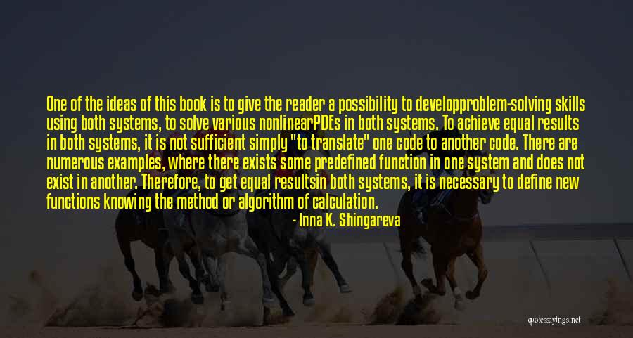 Results Achieve Results Quotes By Inna K. Shingareva