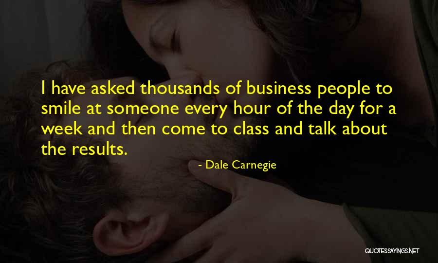 Results Day Quotes By Dale Carnegie