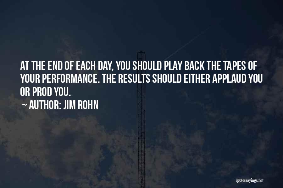 Results Day Quotes By Jim Rohn