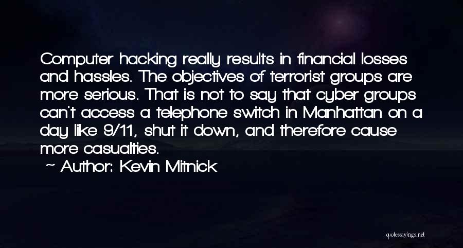 Results Day Quotes By Kevin Mitnick