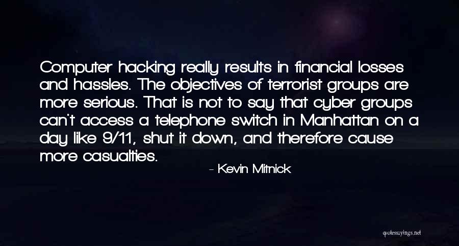 Results Day Quotes By Kevin Mitnick