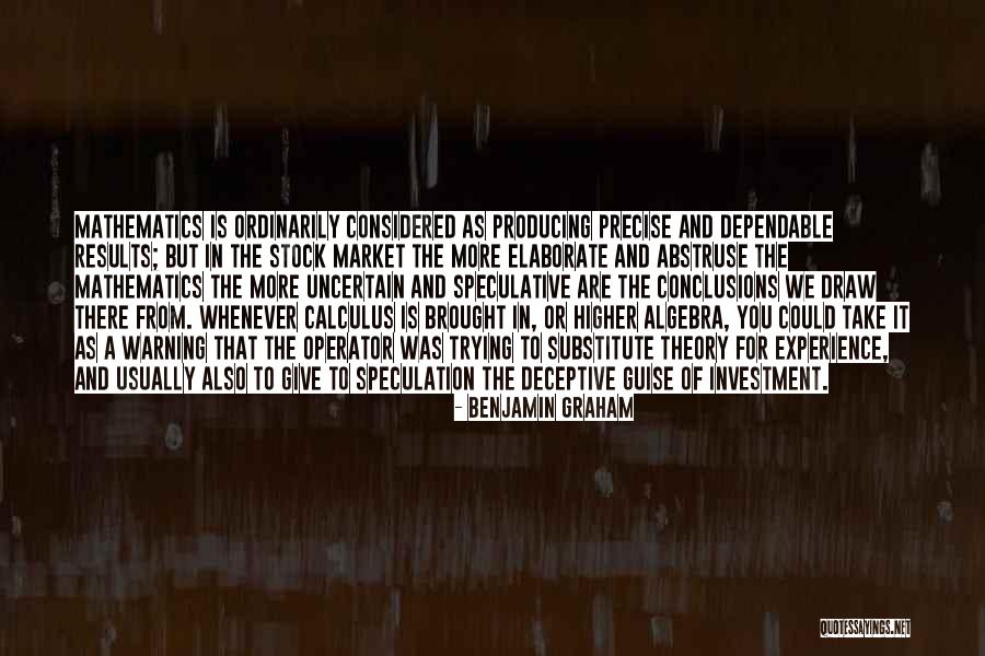 Results In Mathematics Quotes By Benjamin Graham Results In Mathematics Quotes By Benjamin Graham